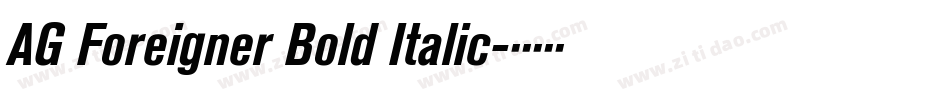 AG Foreigner Bold Italic字体转换